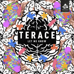 Terace 'Let Me Know' (Remix Teaser #1)