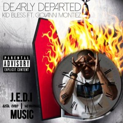 Dearly Departed Ft. (Giovanni)