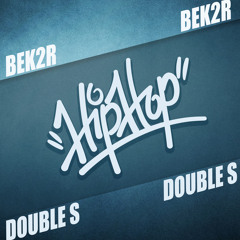 Double S - Hip4Hop (prod.Bek2rBeats)