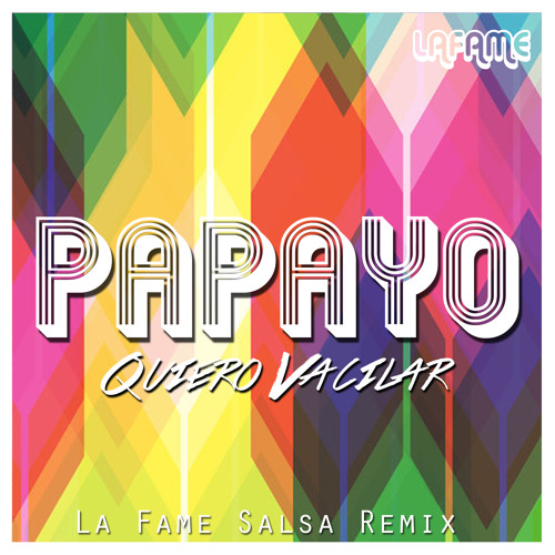 Quiero Vacilar LAFAME Salsa Remix