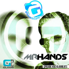 MR HANDS - EPISODE #30
