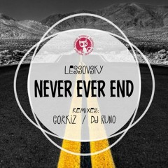 OUT NOW! Lessovsky - Never Ever End (DJ Runo Remix) // Pepper Cat