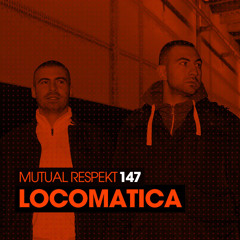 Mutual Respekt 148 with Locomatica