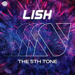 Lish - The 5th Tone (SAMPLE)