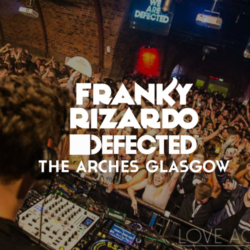 Franky Rizardo - Live at Defected In The House - Arches, Glasgow 04-03-15