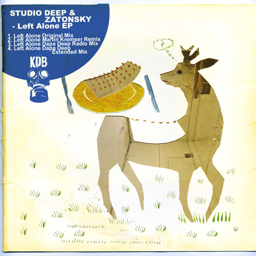 Zatonsky & Studio Deep - Left Alone (incl/. Martin Kremser / Dapa Deep Rmxs) [KDB055D]