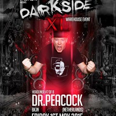 Twisted's Darkside Podcast 225 - DR.PEACOCK - Darkside XL Mix #2