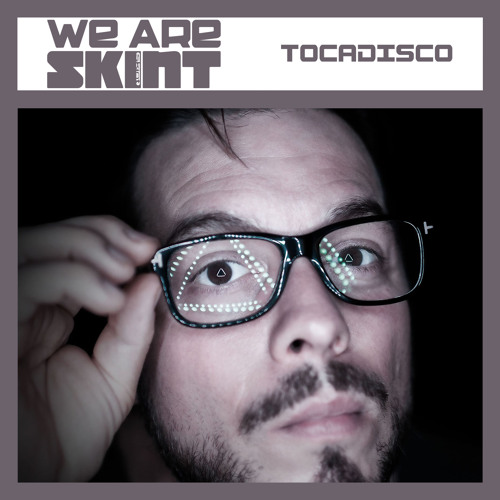 We Are Skint Presents... Tocadisco