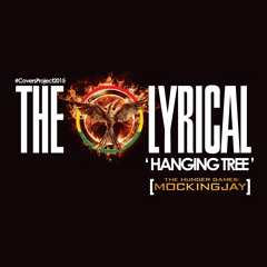 The Lyrical - Hanging Tree (Mockingjay) #CoversProject2015