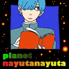 Planet / nayutanayuta