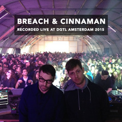 Breach & Cinnaman recorded live @ DGTL Amsterdam 2015