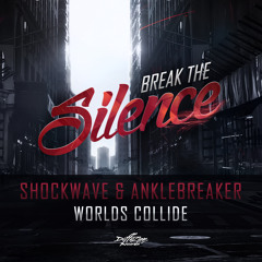 Shockwave & Anklebreaker - Worlds Collide [ALBUM TEASER]