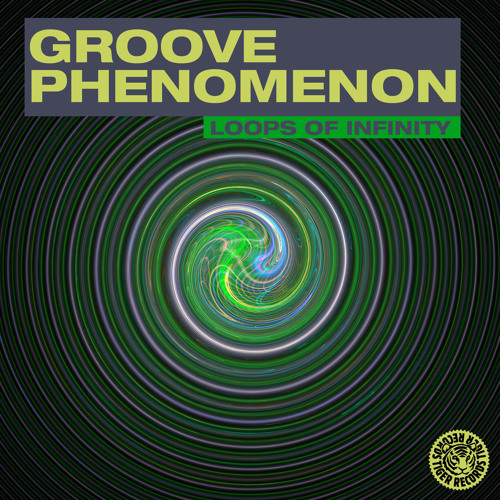 Groove Phenomenon - Loops of Infinity (Original Mix)
