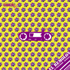 Cabeza! 066 - El Remolon - El Preferido (Luvclap Remix)