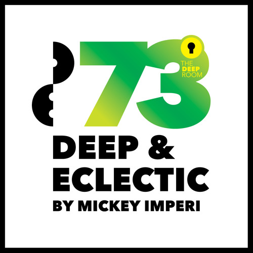 Deep & Eclectic 73