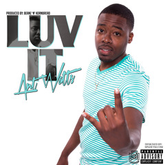 Ant Watts-Luv It produced by Beanz N Kornbread