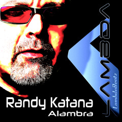 Randy Katana - Alambra