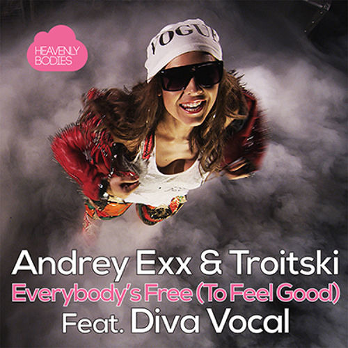 Andrey Exx & Troitski feat. Diva - Everybody's Free(Alceen Remix) **PREVIEW**