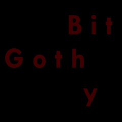 Bit Gothy
