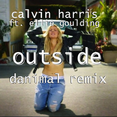 Calvin Harris - Outside (Danimal Remix)