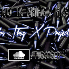 No Ta Bringa Mas(1000Squad) - Carlos Thug X Lecho23