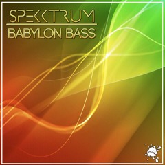 Spekktrum - Babylon Bass (w/Dr Cryptic, Negativ, Spookz & VIP Remixes) [OUT NOW]