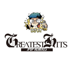 GREARTEST HITS -JPOP REMIXES-（demo）