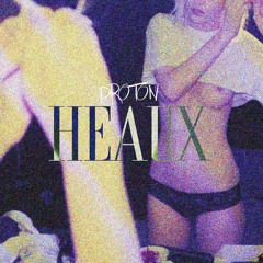 HEAUX (prod. proton)