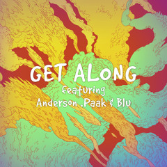 EOM - Get Along (feat. Anderson .Paak & Blu)