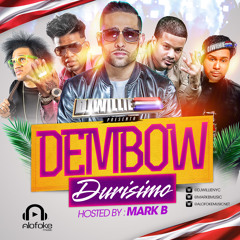 DJ WILLIE hosted by MARK B - DEMBOW DURISIMO---> IG @_DJWILLIE_