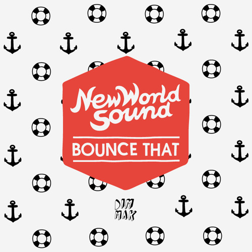 New World Sound & Reece Low - Bounce That (Original Mix)