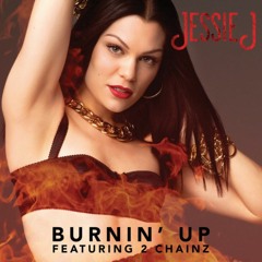 Jessie J & 2 Chainz - Burnin Up (Moody In Curitiba 2015)  FREE DOWNLOAD