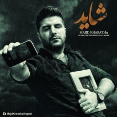 Majid Kharatha - Shayad 2015