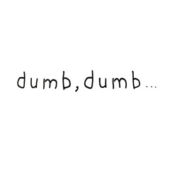 project dumbdumb vol.1