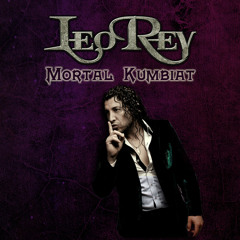 Leo Rey - Mortal Kumbiat