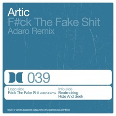 Artic - Fuck The Fake Shit [Adaro Remix]