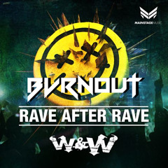 W&W - Rave After Rave (Bvrnout Remix)DL link in Desc. ↓