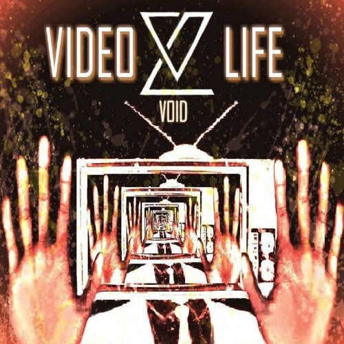 Video Life - Void [Exclusive]