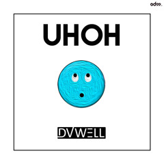 Duwell - Uh Oh [EDM.com Premiere]