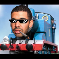 Thomas Went 0 - 100 (Drake x Thomas The Dank Engine)