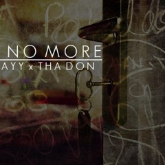 Say No More - Jay Jayy Feat. Tha Don