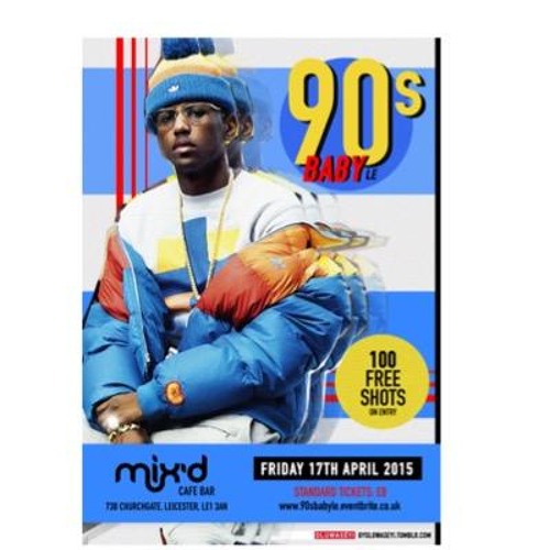#90sBabyLE Mix Produced By DJ Jukess