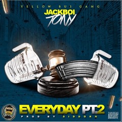 Jackboi Tony - Everyday (Part II)