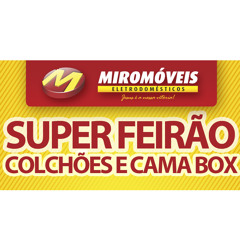 SUPER FEIRAO MIROMOVEIS