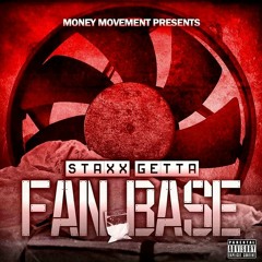 Staxx Getta Ft CmorMilz -Im Good Prod By 2DZ