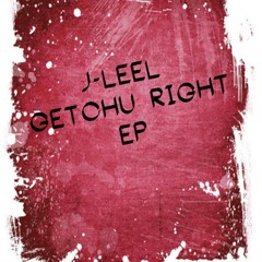 J-leel-Getchu Right