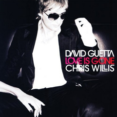 David Guetta Feat. Chris Willis - Love is Gone W ID - Red Roses