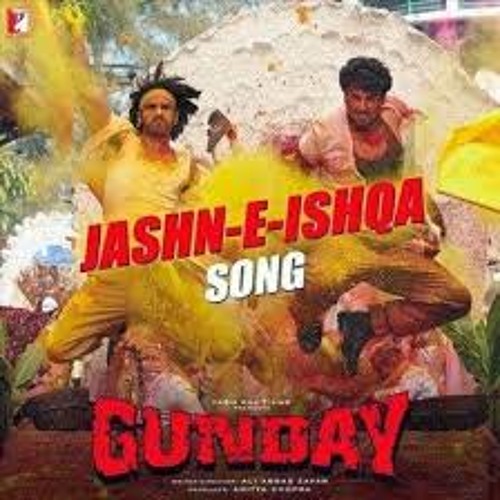 Jashn-e-Ishqa MP3 Song Download- Gunday Songs on Gaanacom