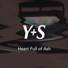 heart full of ash