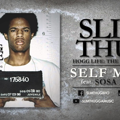 12 - Self Made - Slim Thug